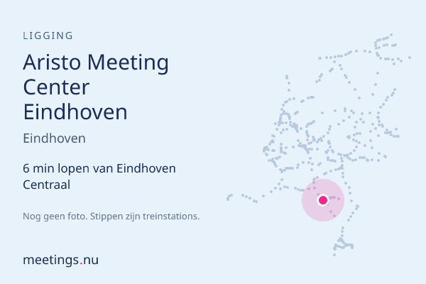 Aristo Meeting Center Eindhoven