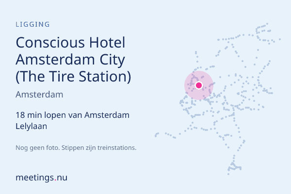 Conscious Hotel Amsterdam City (The Tire Station)