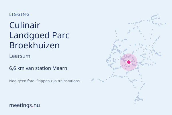 Culinair Landgoed Parc Broekhuizen
