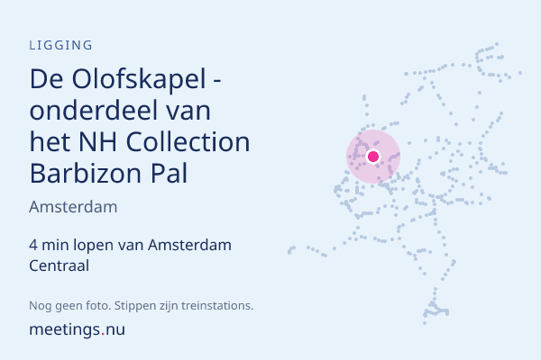 De Olofskapel - onderdeel van het NH Collection Barbizon Palace
