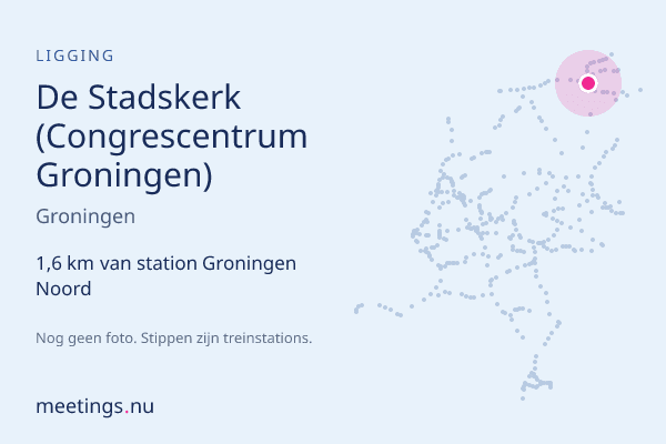 De Stadskerk (Congrescentrum Groningen)