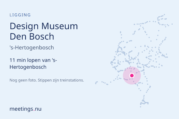 Design Museum Den Bosch