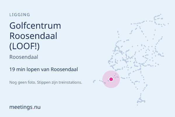 Golfcentrum Roosendaal (LOOF!)