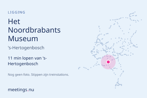 Het Noordbrabants Museum