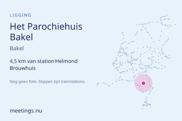 Het Parochiehuis Bakel