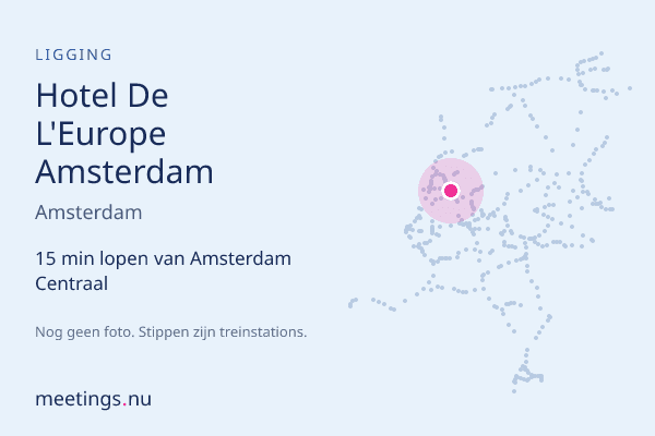Hotel De L'Europe Amsterdam