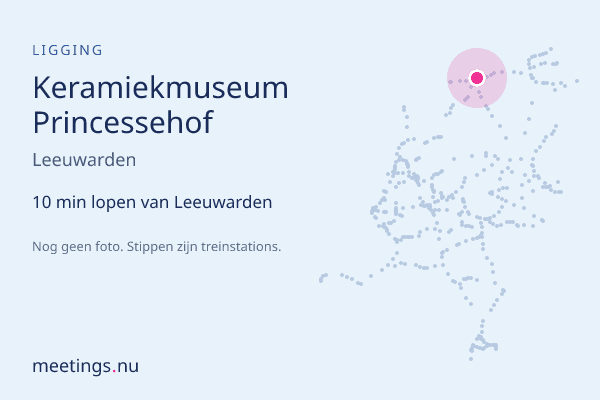 Keramiekmuseum Princessehof