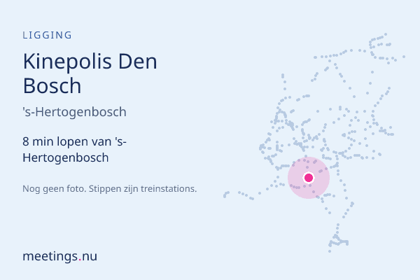 Kinepolis Den Bosch