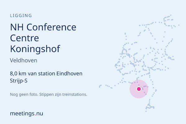 NH Conference Centre Koningshof