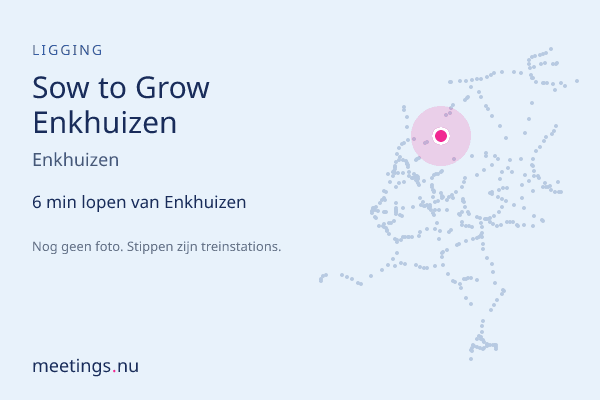 Sow to Grow Enkhuizen
