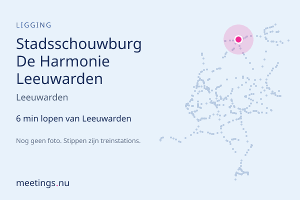 Stadsschouwburg De Harmonie Leeuwarden
