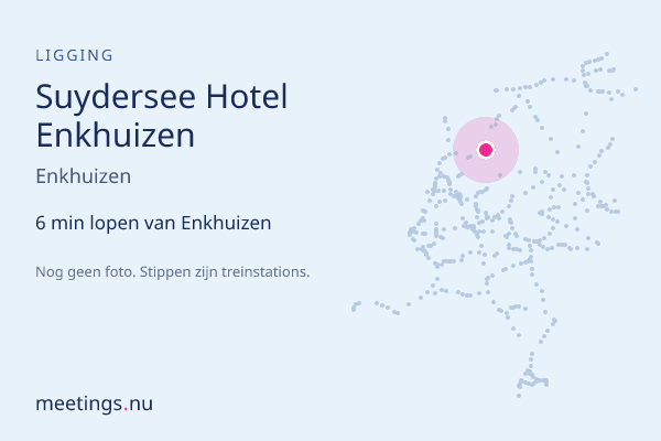 Suydersee Hotel Enkhuizen