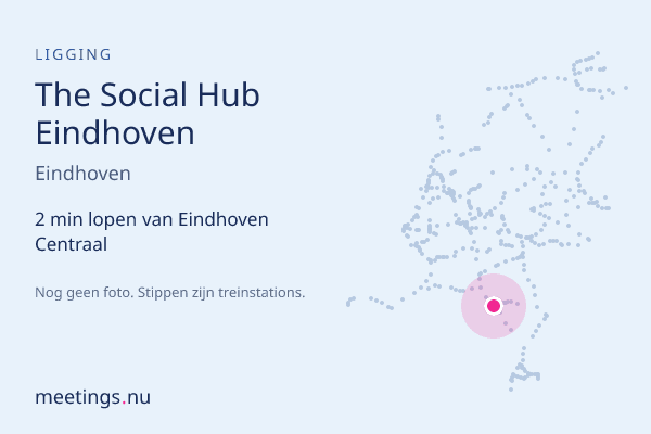 The Social Hub Eindhoven