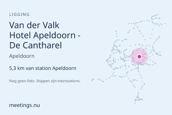 Van der Valk Hotel Apeldoorn - De Cantharel