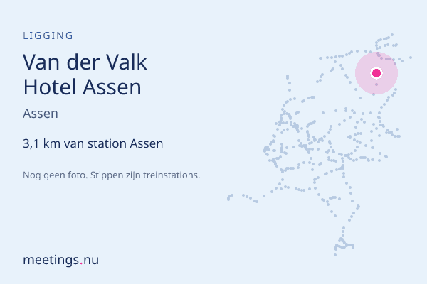 Van der Valk Hotel Assen