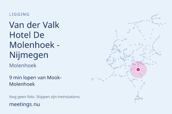 Van der Valk Hotel De Molenhoek - Nijmegen