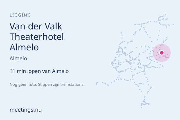Van der Valk Theaterhotel Almelo