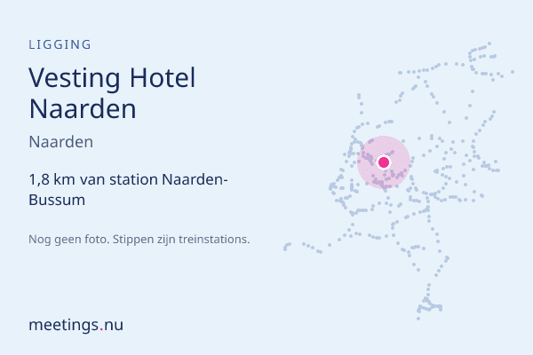 Vesting Hotel Naarden